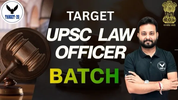 Target UPSC Law Officer Batch