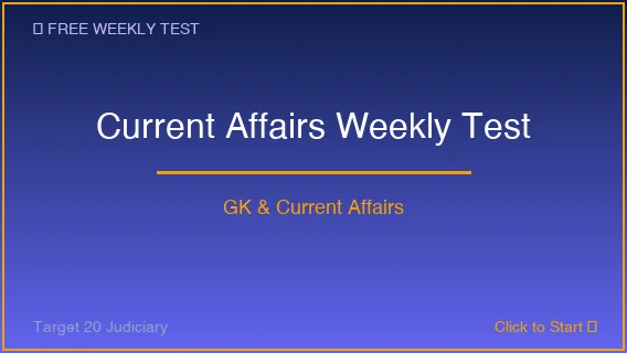 Current Affairs Weekly Test